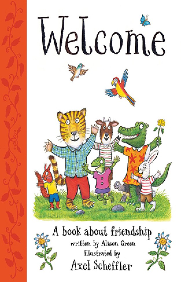 Welcome A beautiful book about friendship